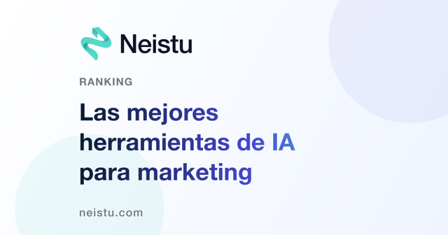 Las mejores herramientas de IA para marketing