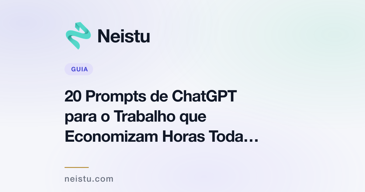 Capa de 20 Prompts de ChatGPT para o Trabalho que Economizam Horas Toda Semana